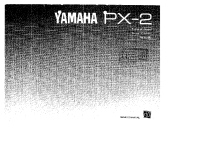 Yamaha PX-2 - Owners Manual